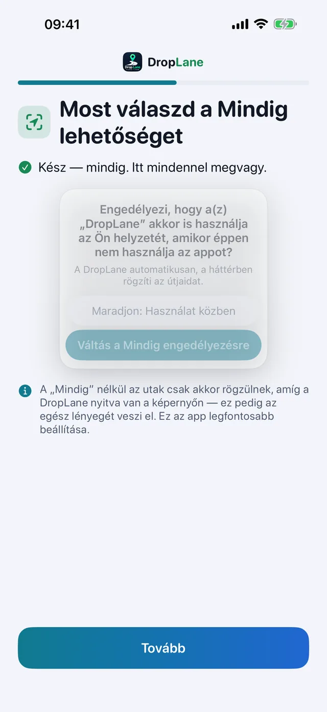 Most válaszd a Mindig lehetőséget