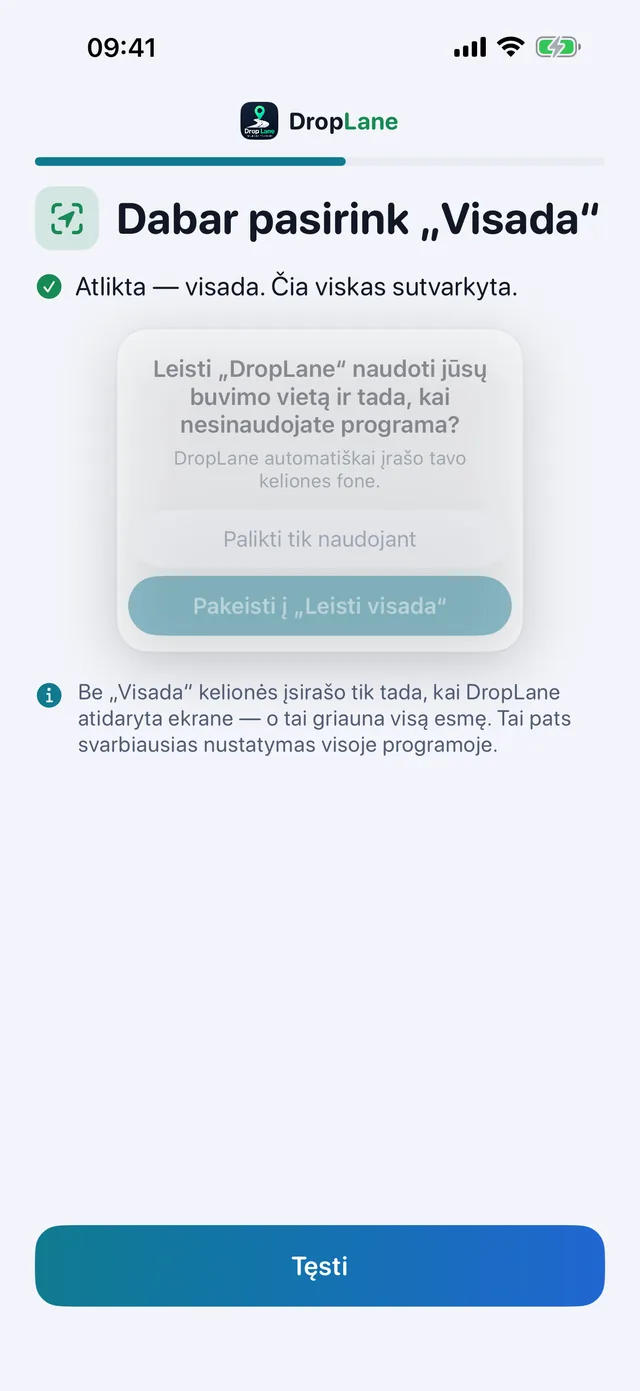 Dabar pasirink „Visada“